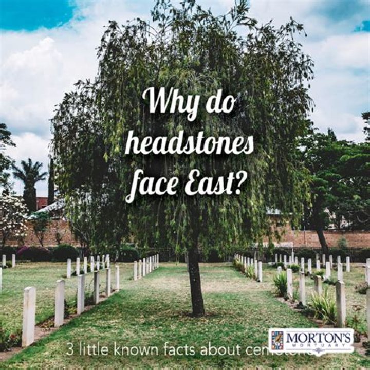 Do headstones always face east?