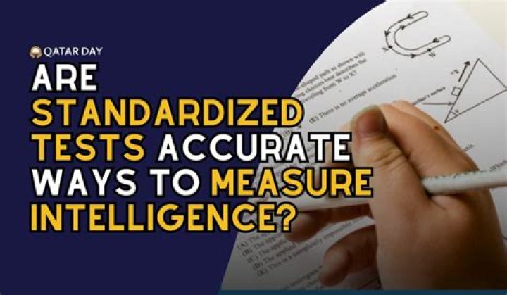 Do standardized tests accurately measure intelligence?