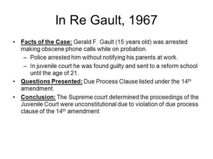 In re gault explanation of the case?