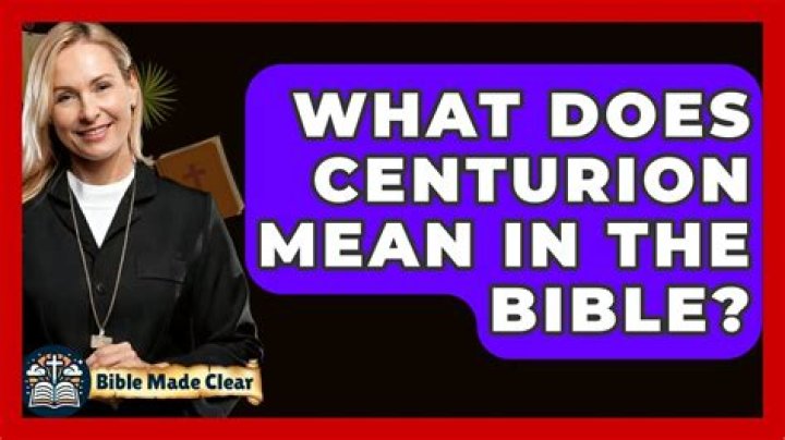 What does centurion mean in the bible?