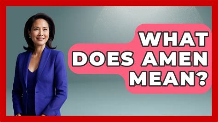 Whats does amen mean?