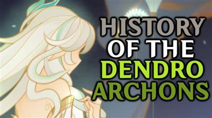 Whos the dendro archon?