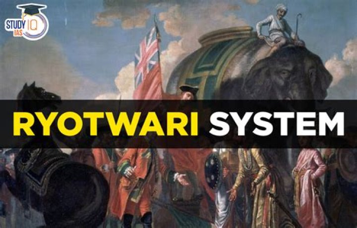 Why was the ryotwari system made?